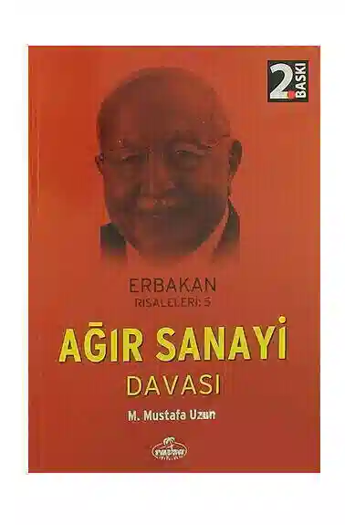 Erbakan Risaleleri 5 - Ağır Sanayi Davası-1207
