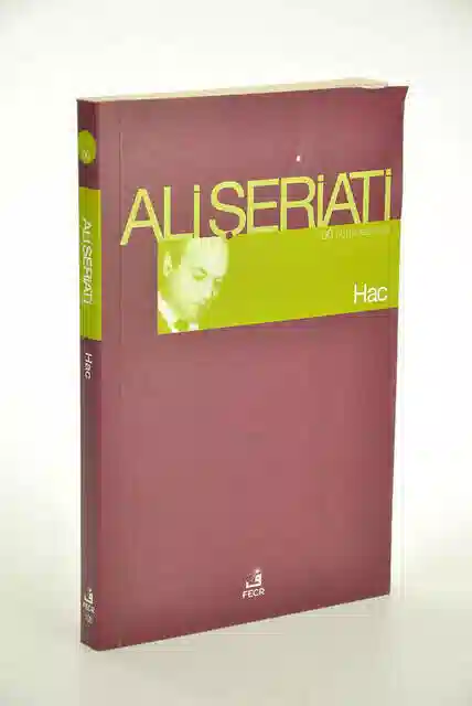 Hac / Bütün Eserleri-6 - Ali Şeriati