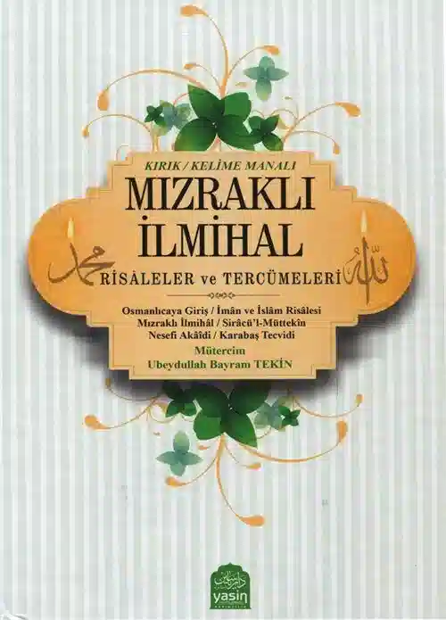Mızraklı İlmihal Kelime (Kırık) Manalı Risaleler ve Tercümeleri Renkli Baskı