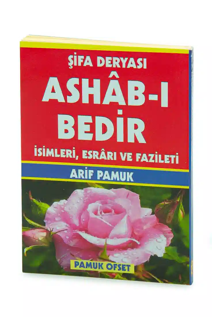 Şifa Deryası Ashab-ı Bedir İsimleri, Esrarı ve Fazileti