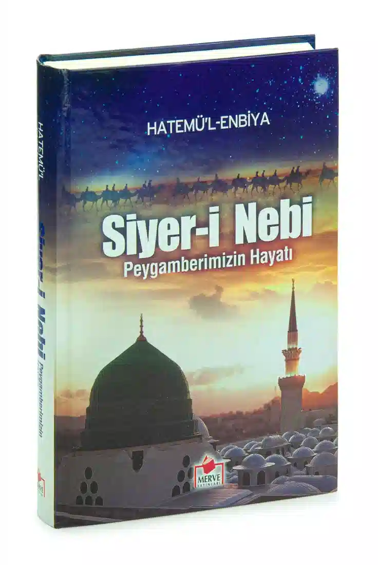 Siyer-i Nebi Peygamberimizin Hayatı